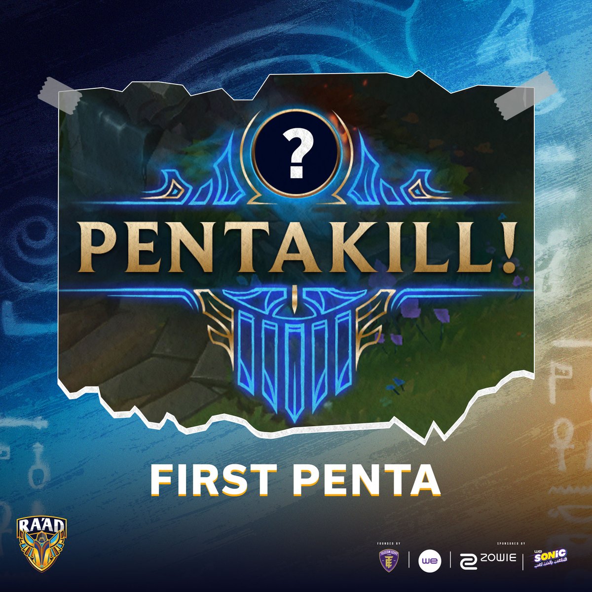 TEAMRAAD's tweet photo. Everyone remembers their first Pentakill, when was yours? 🔥
#TEAMRAAD #WE
#LEIP23 #ArabianLeagueLoL https://t.co/ozIg7mgkoU