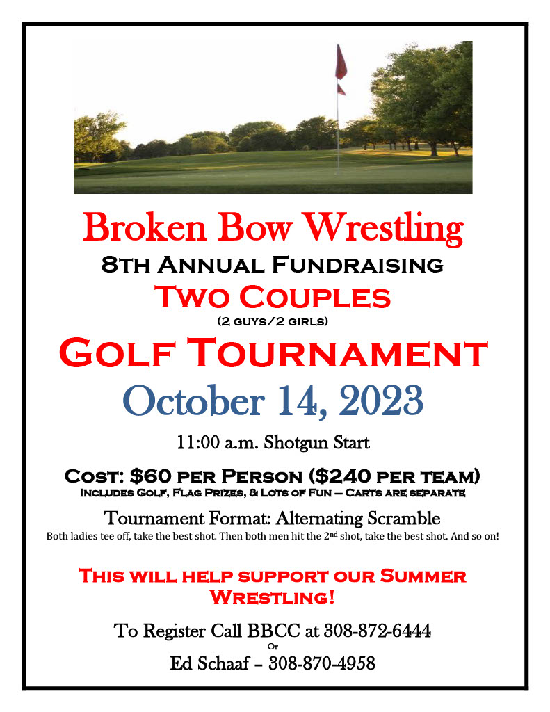 It's still not too late to sign up for the 8th annual Broken Bow Wrestling 2-Couples Golf Tournament.