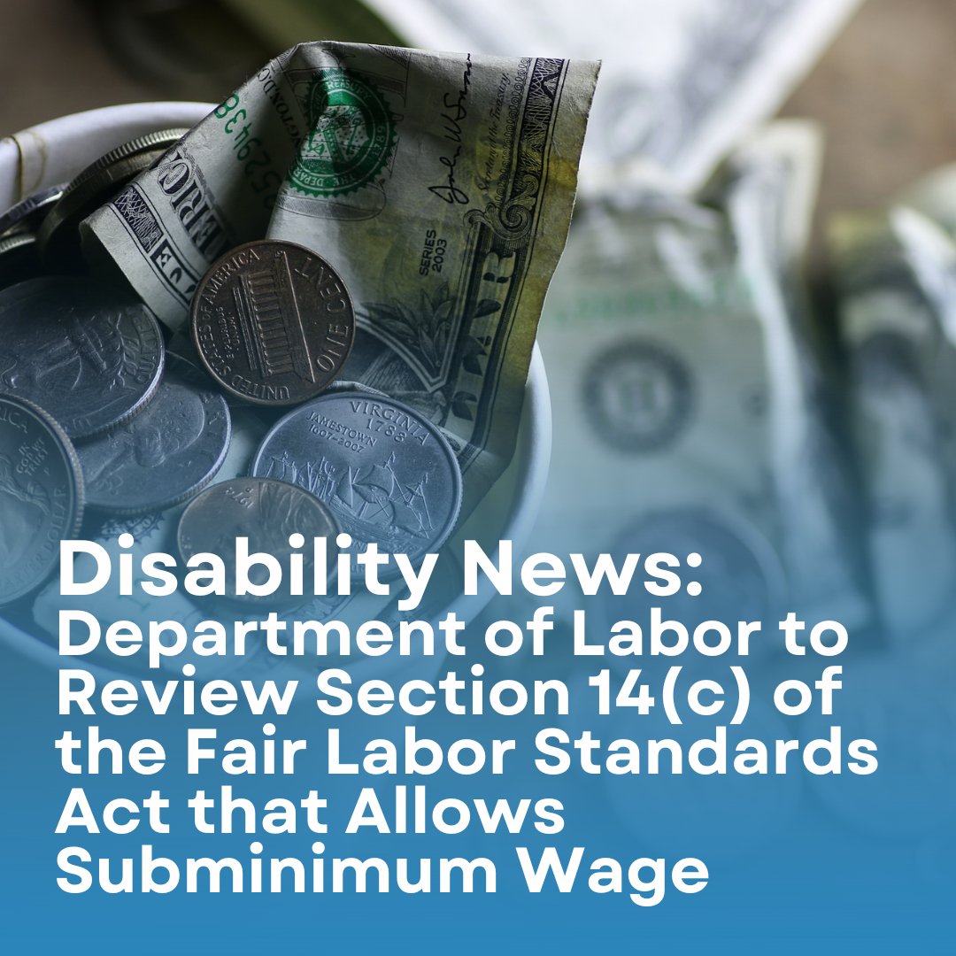 DisabilityRtsFL's tweet image. Disability News 🚨 Department of Labor to Review Section 14(c) of the Fair Labor Standards Act that Allows Subminimum Wage

Read our statement to learn more on our website: bit.ly/3rAuboe 
#14c #SubminimumWage