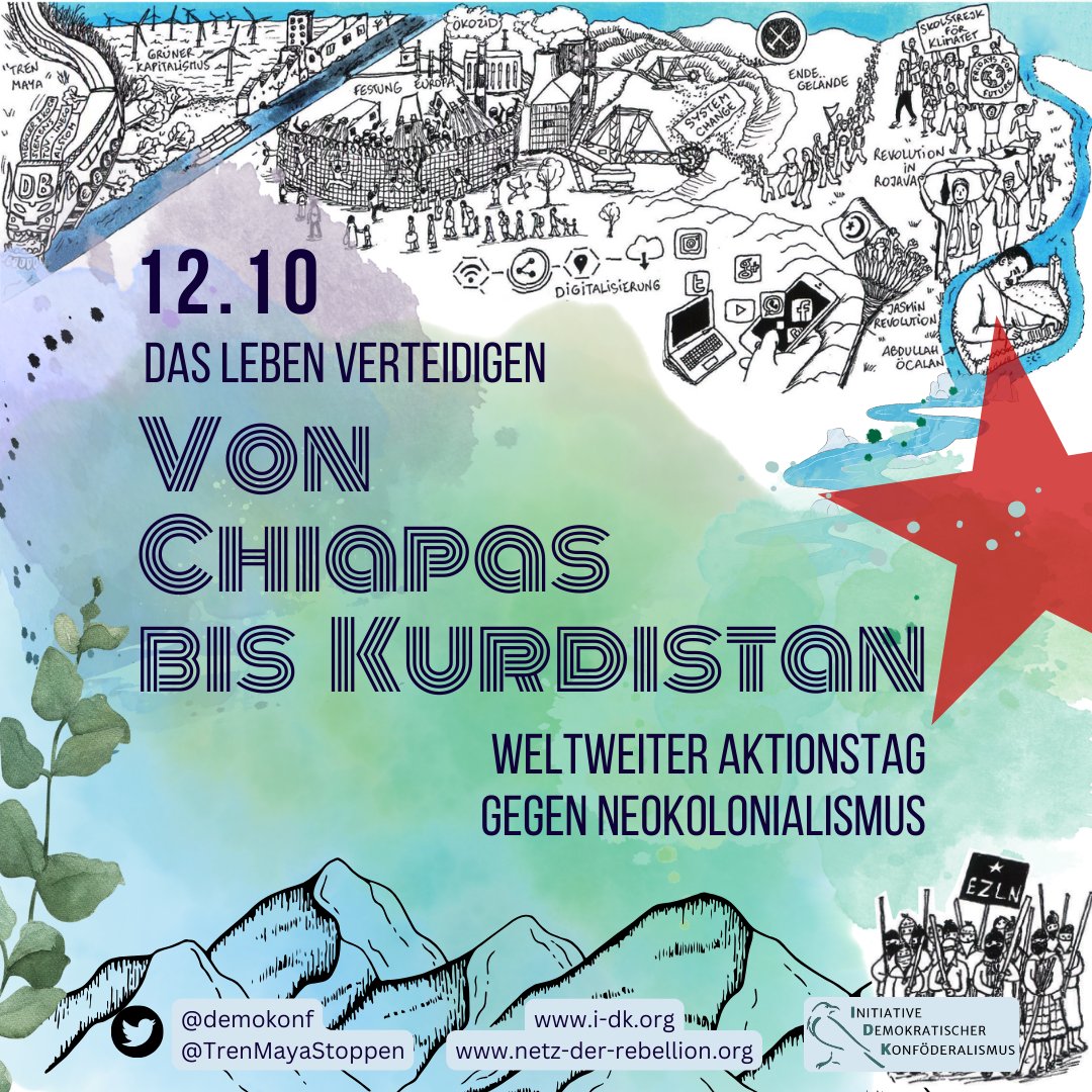 📣 Von #Chiapas bis #Kurdistan! Das Leben verteidigen 🌺🔥✊

🌐 12.10 - Raus auf die Straße zum weltweiten  Aktionstag gegen Neokolonialismus! ✊ 

➡️ Für mehr Infos folgt <a href="/TrenMayaStoppen/">Tren Maya stoppen!</a>

#ElSurResiste #DefendKurdistan #PorLaVida #WomenDefendRojava #JinJiyanAzadi