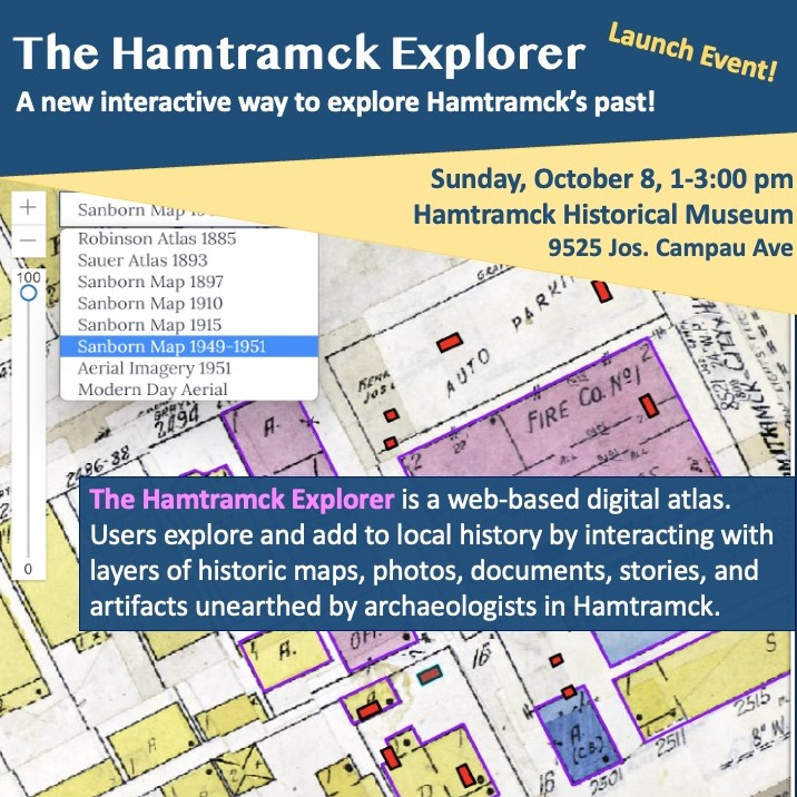 wsuhumanities_'s tweet photo. Hi Everyone, 
Please save the date &amp; spread the word about the upcoming launch of the Hamtramck Explorer web app and digital atlas on Sunday, October 8 at the Hamtramck Historical Museum from 1-3pm. https://t.co/mUe5s0zTkZ