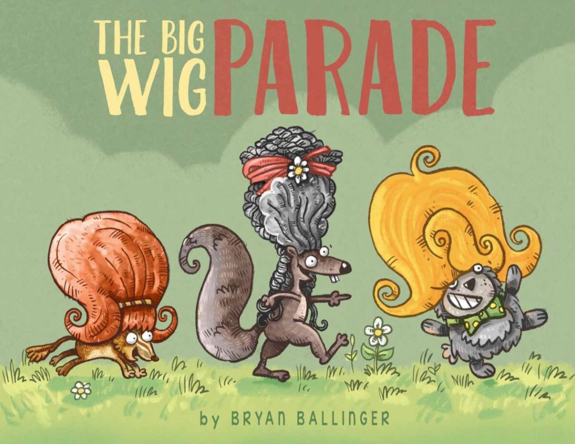 @inkyelbows @adriprints @DeborahKerbel @denisegallagrrr @BuffySilverman @stacymcanulty @Jed_Alexander @Ruth_Ohi @meganhoytwrites @KateJenksLandry @vivianmineker We have one! It's a picture book!  'The Big Wig Parade' by Bryan Ballinger, @breadwig