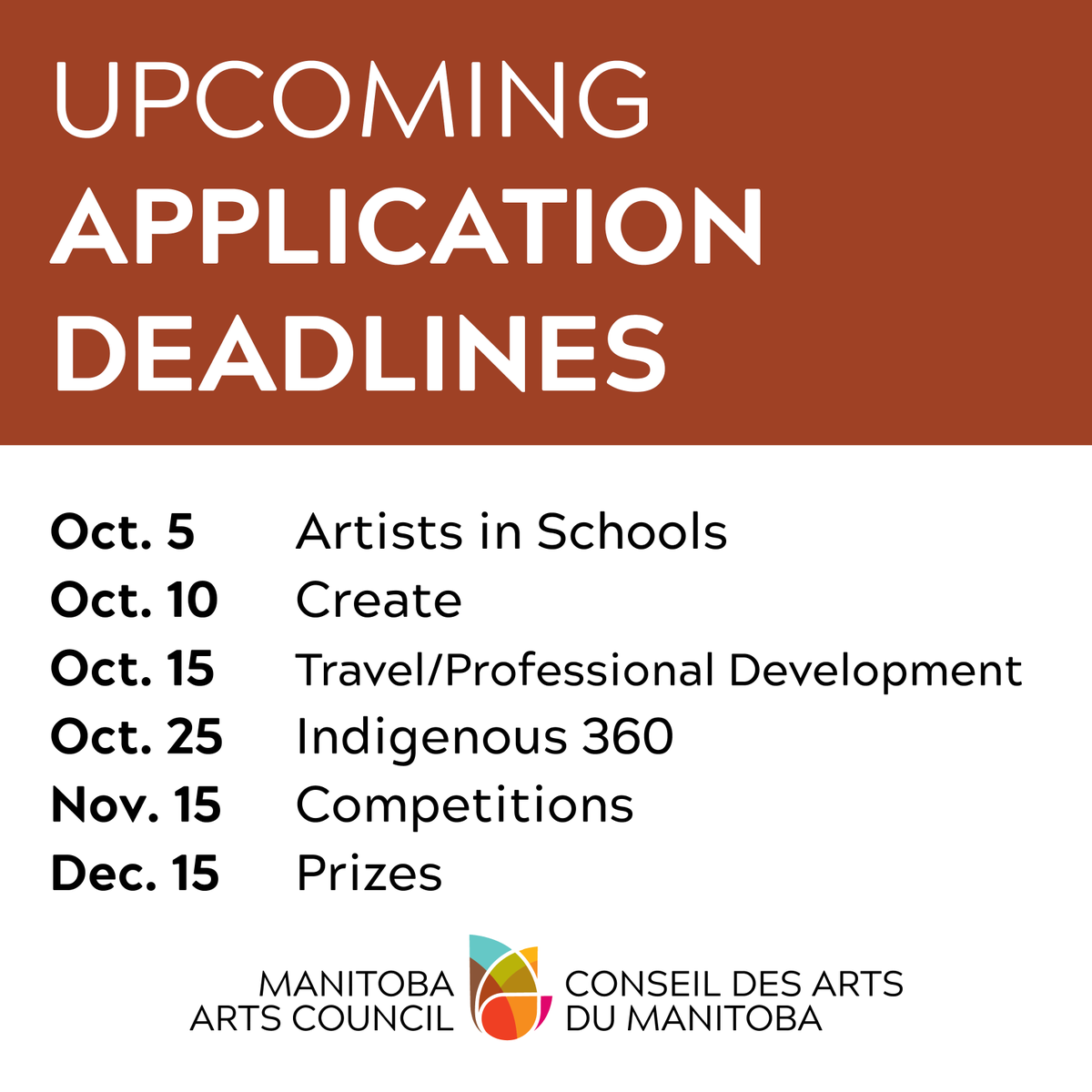 Upcoming grant application deadlines: Oct. 5: Artists in Schools Oct. 10: Create Oct. 15: Travel/Professional Development Oct. 25: Indigenous 360 Nov. 15: Competitions Dec. 1: Travel/Professional Development Dec. 15: Prizes Learn more: artscouncil.mb.ca/grants/ #mbarts