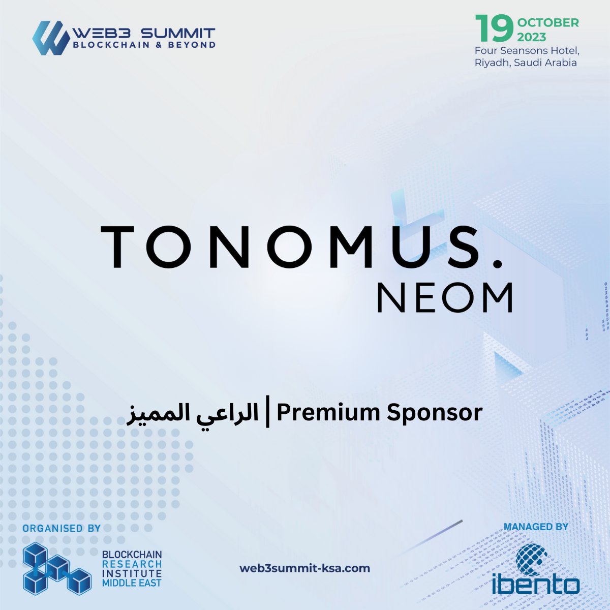 Welcoming onboard <a href="/TONOMUSNEOM/">TONOMUS</a> as our Premium Sponsor for Web3 Summit:Blockchain &amp; Beyond Conference taking place on 19th Oct 2023, Riyadh, Saudi Arabia.

Register Now: web3summit-ksa.com/register/   

Website: web3summit-ksa.com 

Organised by <a href="/blockchain__ME/">Blockchain Middle East</a>
Managed by <a href="/IbentoG/">Ibento Global</a>