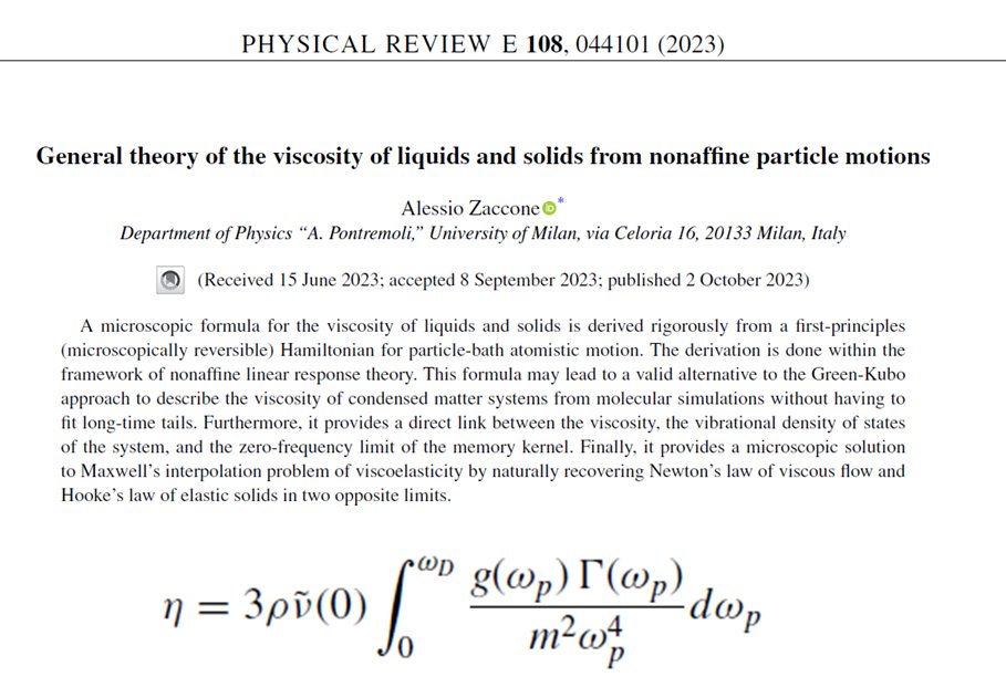 How does the viscosity of a liquid arise from the microscopic motions of atoms and molecules? 70 years after Born&amp;Green (1954) and Green-Kubo (1957), we have a new answer and a formula that gives the viscosity in terms of fundamental physical quantities 👉journals.aps.org/pre/abstract/1…