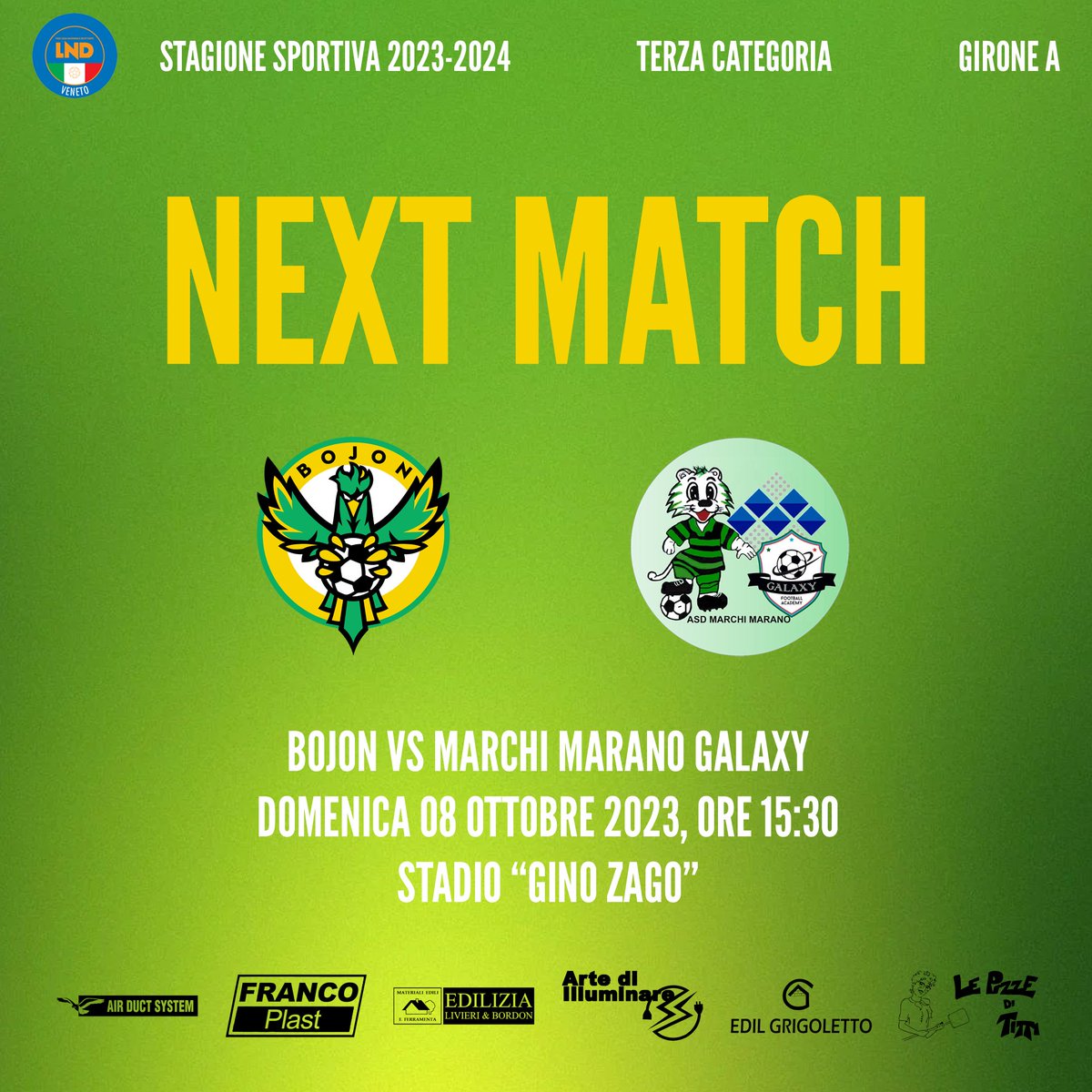 asdbojon's tweet photo. ⚽ BOJON vs. MARCHI MARANO GALAXY | 3° GIORNATA | TERZA CATEGORIA

⏰ Domenica 8 Ottobre 2023, ore 15:30

🏟 Stadio “Gino Zago”

🔰 #bojon #cuoregialloverde #forzabojon https://t.co/S8gK4bRpaq