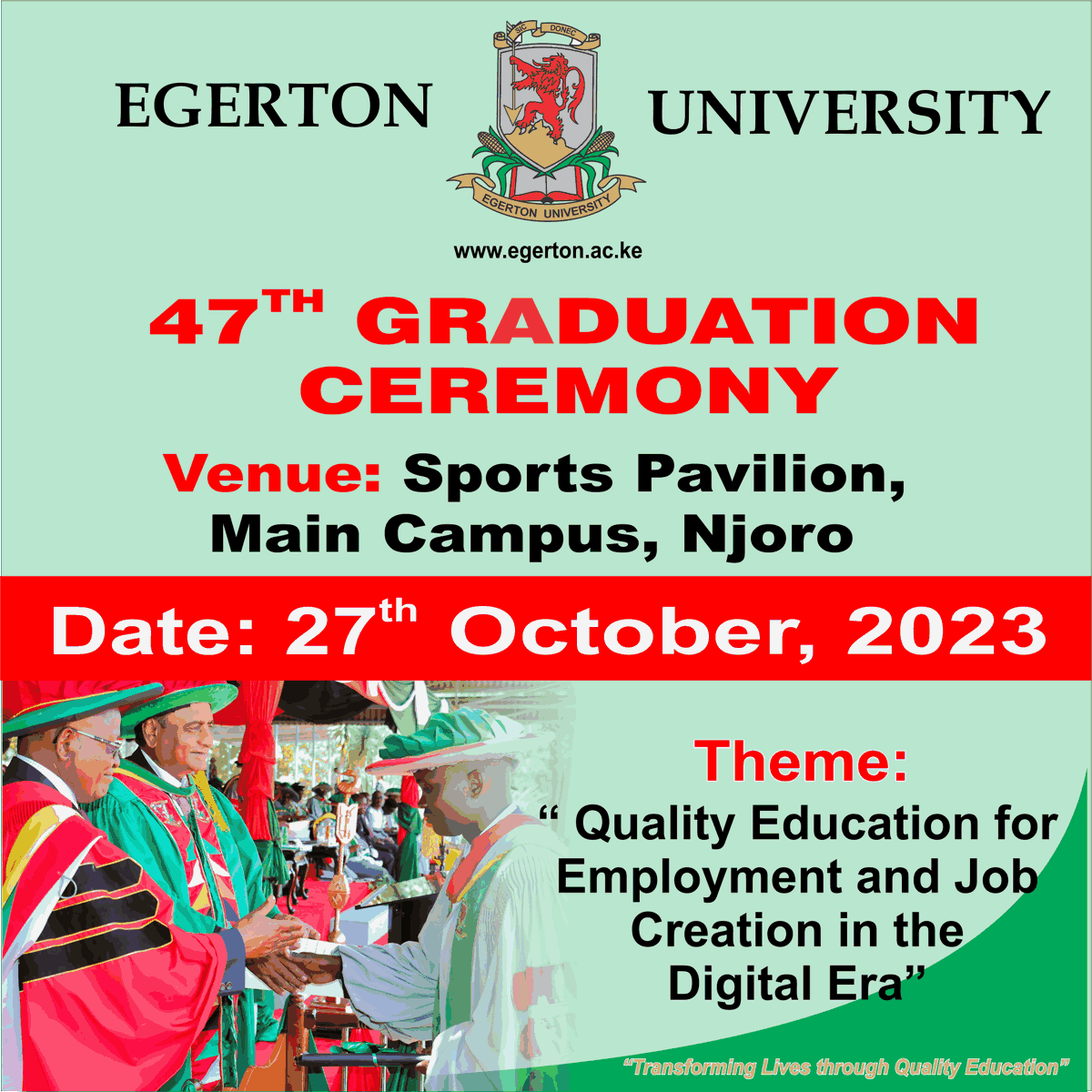 Celebrate your hard-earned success at Egerton University's 47th Graduation Ceremony! 🎓 #Egerton47Graduation