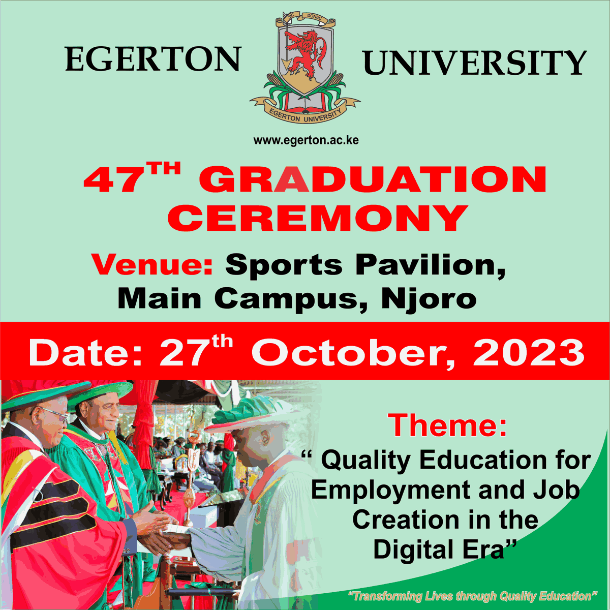 egertonunikenya's tweet photo. Celebrate your hard-earned success at Egerton University's 47th Graduation Ceremony! 🎓 #Egerton47Graduation https://t.co/DWwCAFPwMw