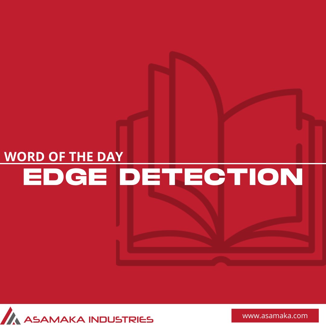 AsamakaIndustry's tweet image. The word of the day is "Edge Detection " which refers to the process of identifying and highlighting the boundaries or edges between different objects or regions in an image.
#wordoftheday #edgedetection #objects #images #automation #asamakaindustries