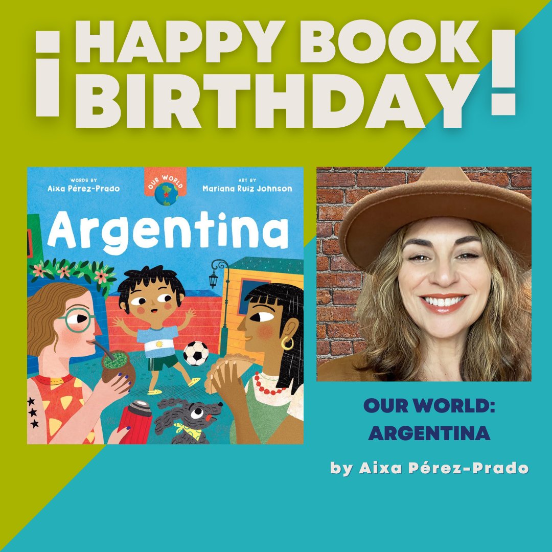 🎉Please join us in wishing a very happy book birthday to OUR WORLD: ARGENTINA by Musa, Aixa Pérez-Prado!🎉 Congratulations, @ProfessorAixa! #writingcommunity #kidlit #ChildrensBooks #LasMusasBooks