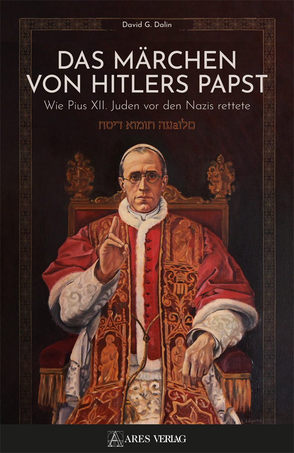 Ares_Verlag's tweet image. War #PiusXII Hitlers Papst? 

Anhand der  Vorwürfe gegen Papst #PiusXII zeigt der Rabbiner und Historiker Dr.  David G. Dalin den Missbrauch der #Holocausterinnerung zu gesellschafts-  und kirchenpolitischen Zwecken auf. 

Weitere Infos: ares-verlag.com/product/5408/