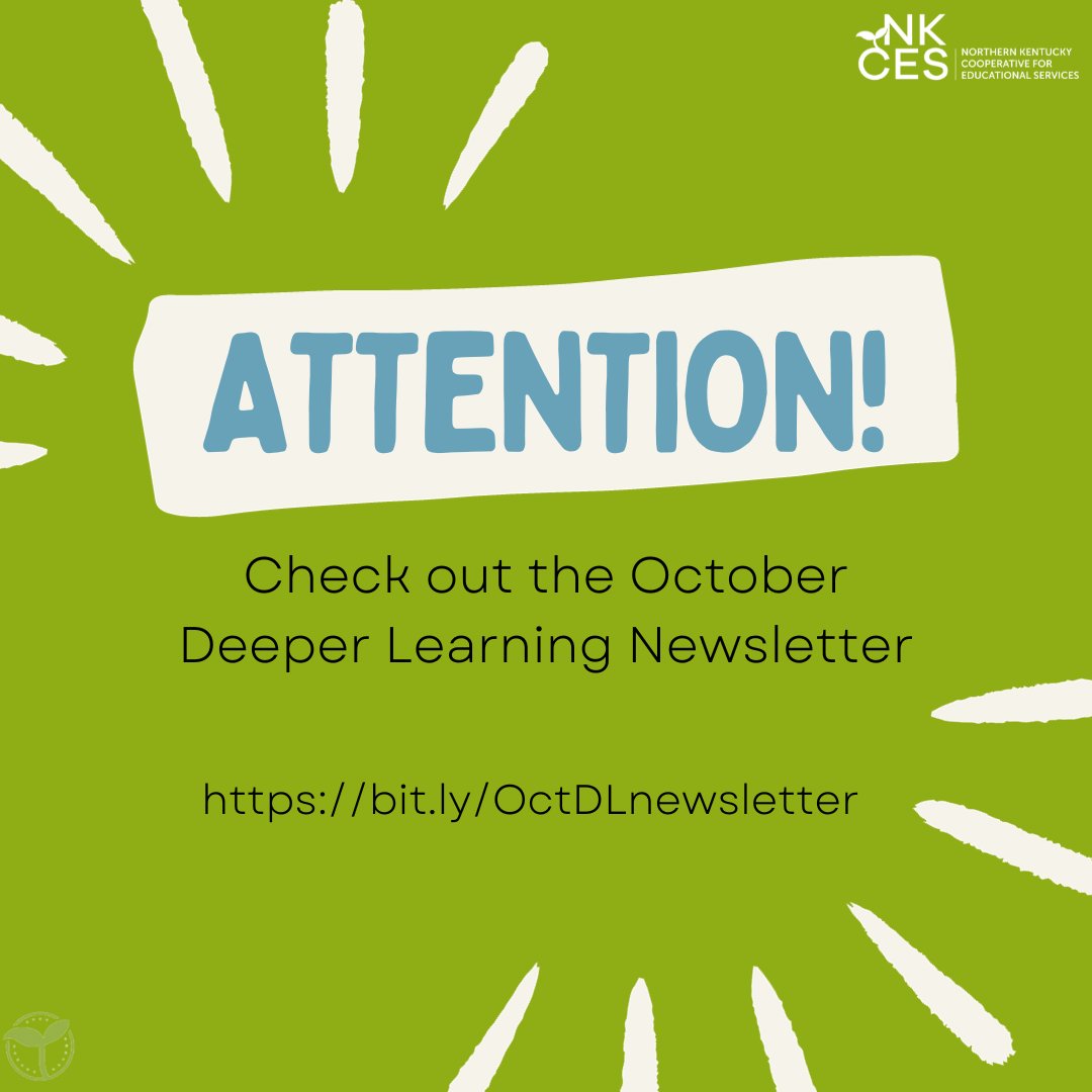 It's here!  Check out the October Deeper Learning newsletter.  bit.ly/OctDLnewsletter #connectgrowserve #KYDL
