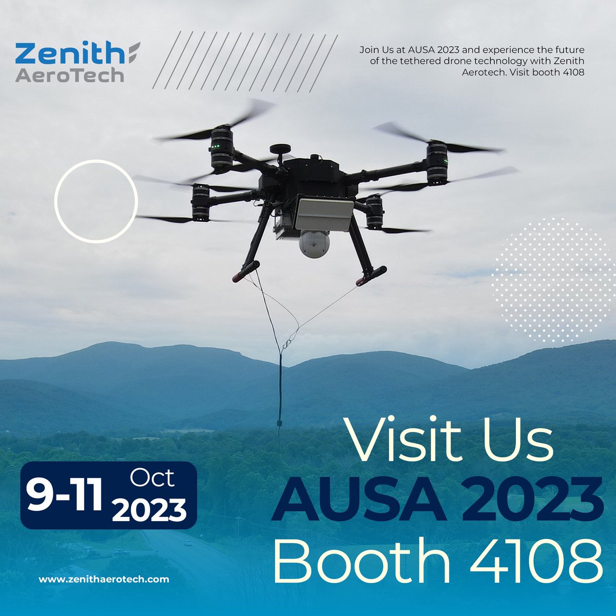 Join us at AUSA 2023 in Washington D.C. from October 9-11. Explore the future of military and defense with Zenith Aerotech's cutting-edge tethered drones at booth 4108. #AUSA2023 #ZenithAerotech #MilitaryInnovation #TetheredDrones