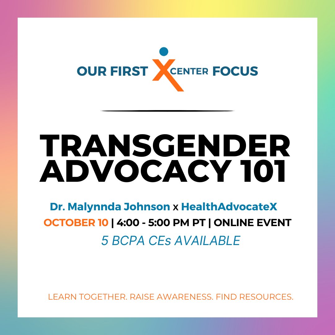 October 10th is our first #XCenter event, focused on Transgender Advocacy 101 with <a href="/MalynndaJ/">Malynnda Johnson PhD</a>. Will you be there? Register using link in bio. Up to 5 #CEs available.