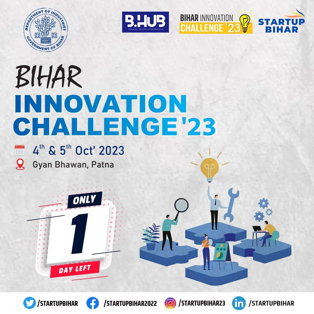 HKishor4you's tweet photo. Let's meet tomorrow at Bihar Innovation Challenge 2023! 🤩

Get ready to witness innovation like never before! The countdown is on, we kick off the most awaited event of the year. 

📅 Date: 4th &amp; 5th October 2023
📍 Venue: Gyan Bhawan, Patna, Bihar

#Innovation #Startup  #Event https://t.co/5AhEUCCHga