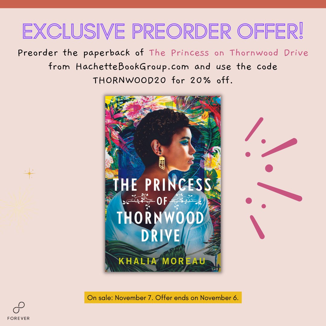 HBG has an exclusive preorder offer on @kmoreau11's beautiful debut THE PRINCESS OF THORNWOOD DRIVE. Right up until pub, you can get 20% off here with the code THORNWOOD20 at checkout! hachettebookgroup.com/titles/khalia-…