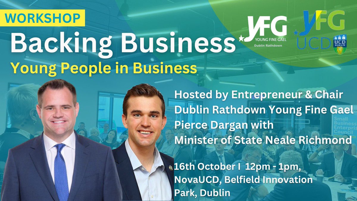 An event not to be missed! Workshop with Minister @NealeRichmond & our Chair @PierceDargan_ discussing young people in/starting businesses in 🇮🇪 & the current opportunities & challenges they face. 

Held at 12 - 1pm @NovaUCD on 16th October. Open to all! 

#Youth #Business @yfg