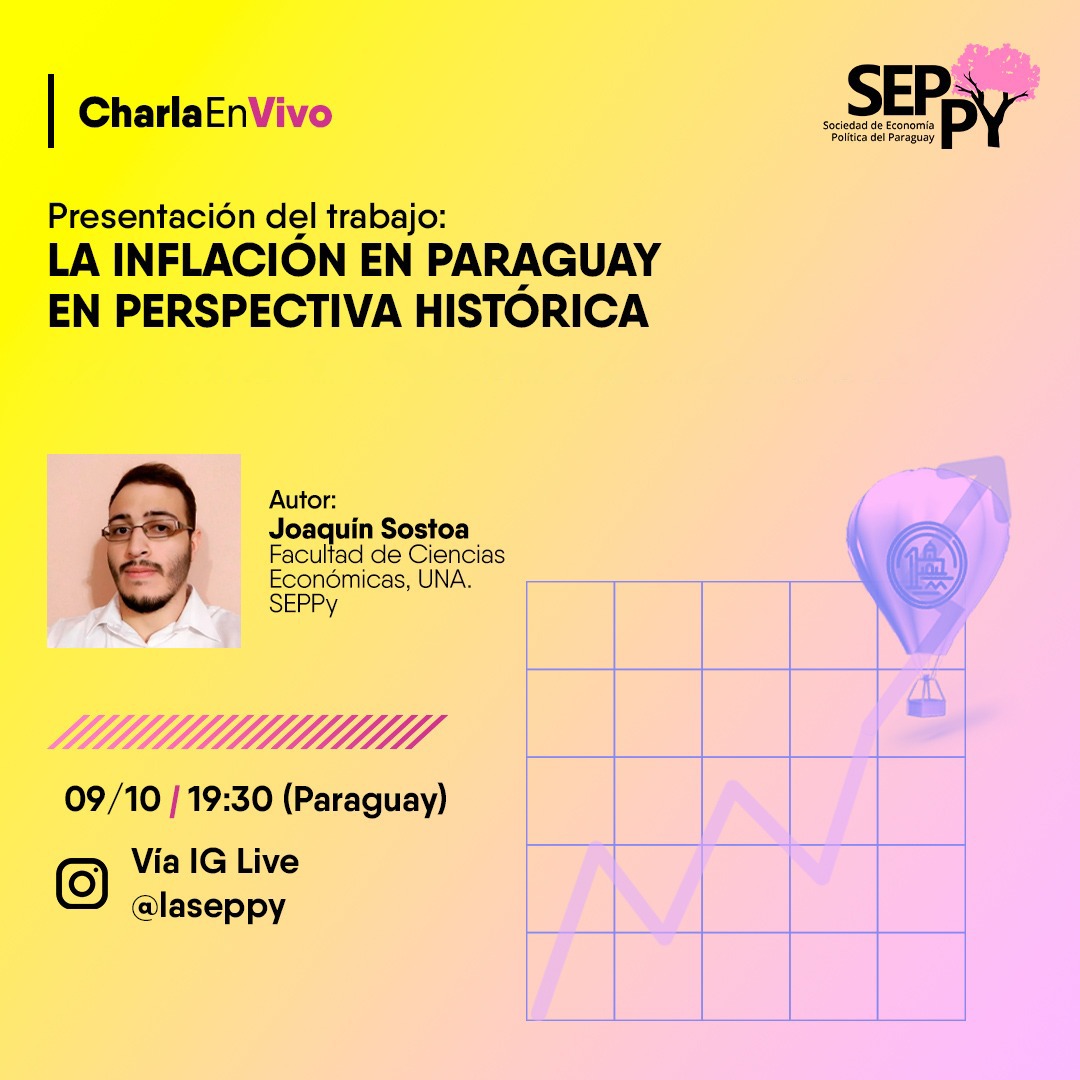 El próximo lunes tendremos una sesión desde nuestra cuenta de IG con <a href="/joasostoa/">Joaquín</a> , quien presentará los resultados de una de sus recientes investigaciones "La inflación en Paraguay en perspectiva histórica"  Apuntá la fecha y hora, nos vemos.

Enlace: instagram.com/laseppy?igshid…