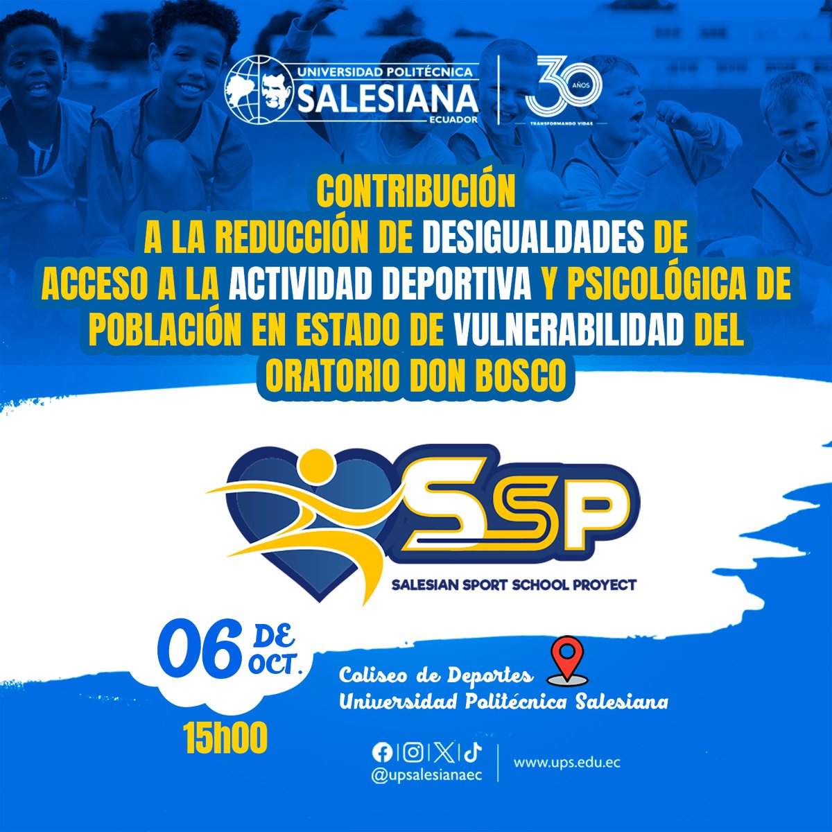 upsalesianaec's tweet photo. ⛹La carrera de Pedagogía de la Actividad Física y Deportes, Psicología y la Maestría de Actividad Física con mención en Entrenamiento Deportivo de la sede #Cuenca, te invita a ser parte del “Salesian Sport School Proyect” #SSP.

🙋‍♂️ En el marco del proyecto “Contribución A La Reducción De Desigualdades De Acceso A La Actividad Deportiva Y Psicológica De Población En Estado De Vulnerabilidad Del Oratorio Don Bosco”. 

🗓️  Fecha: viernes, 06 de octubre de 2023
🕢 Hora: 15:00
📍   Lugar: Coliseo de Deportes de la #UPS 

#UPSCuenca #UPSEcuador #DeportesUPS