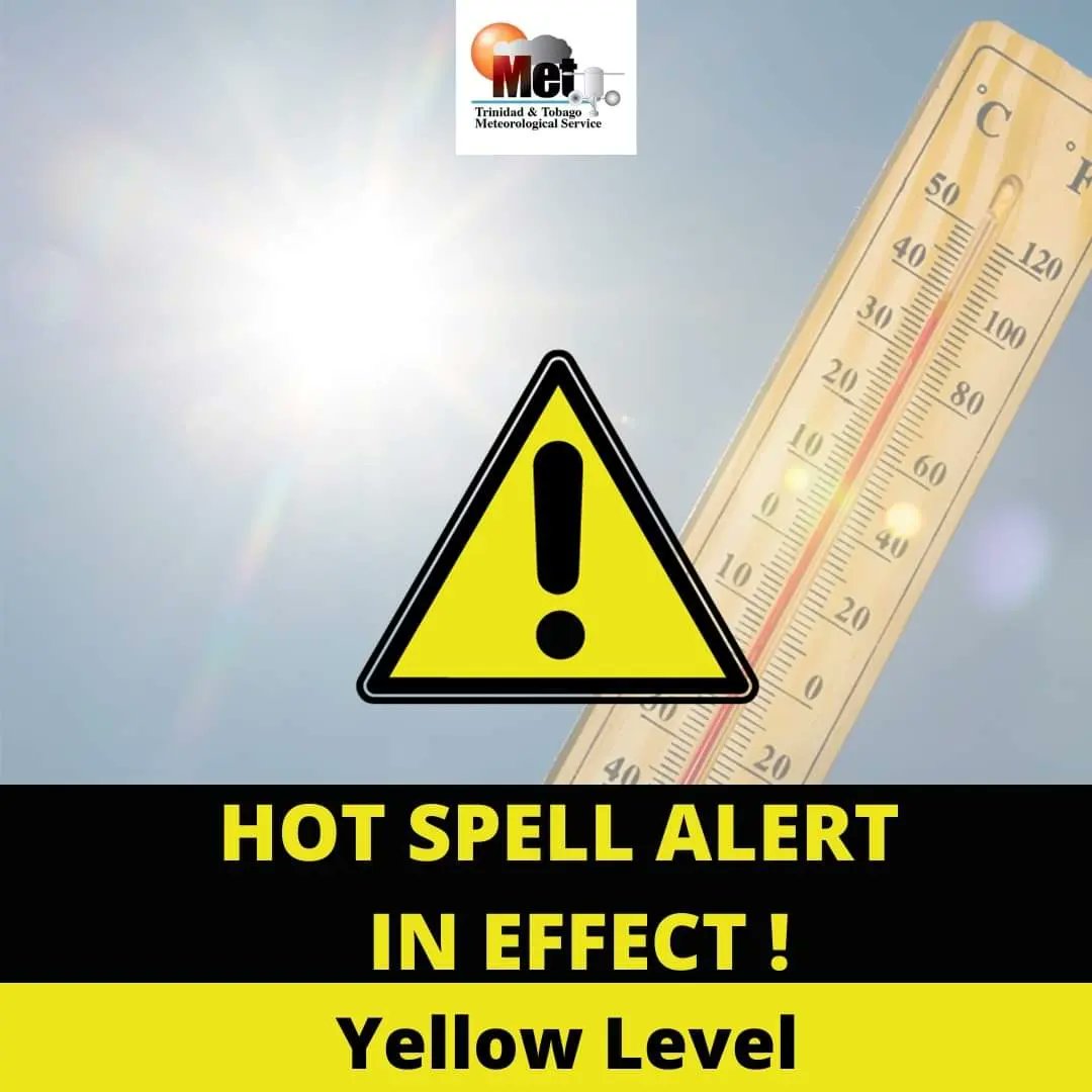 TTMetOffice's tweet image. ⚠️Hot Spell Alert #1 – YELLOW LEVEL in effect for Trinidad and Tobago ⚠️

Start date (local time) Tue, Oct 3, 2023 9:04 AM
End date (local time) Tue, Oct 31, 2023 4:00 PM
 
Details: metoffice.gov.tt/early_warning