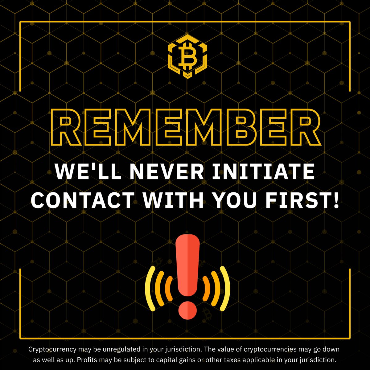 Bitcoinbsctoken's tweet photo. Scam Alert! 🚨

Stay alert for fake accounts impersonating #BitcoinBSC!

Remember, we'll never initiate contact with you first!

Your security matters most, so stay watchful and safeguard your #Crypto.🔐 https://t.co/L6mR9PvSuX