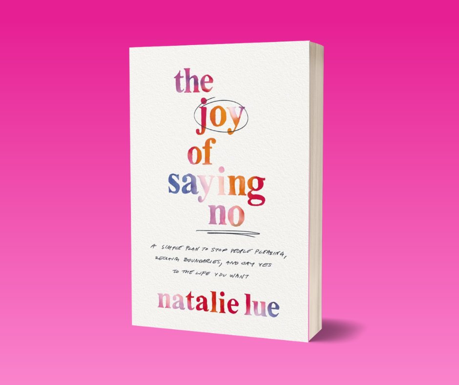 The Joy of Saying No by Natalie Lue