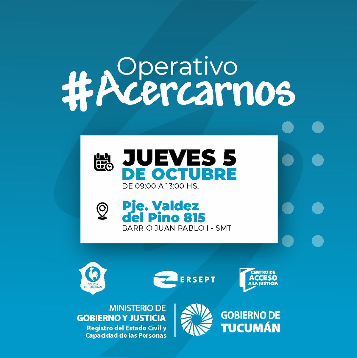 mingobjustuc's tweet photo. ▶️ OPERATIVO ACERCARNOS

Este jueves 05/10, el Programa Acercarnos brindará sus servicios públicos a la comunidad que los requiera.

📍El operativo estará ubicado en Pje. Valdez del Pino 815 (Barrio Juan Pablo I - San Miguel de Tucumán).

⌚️ La atención será de 9 a 13 hs. https://t.co/RLDRaHLV8s