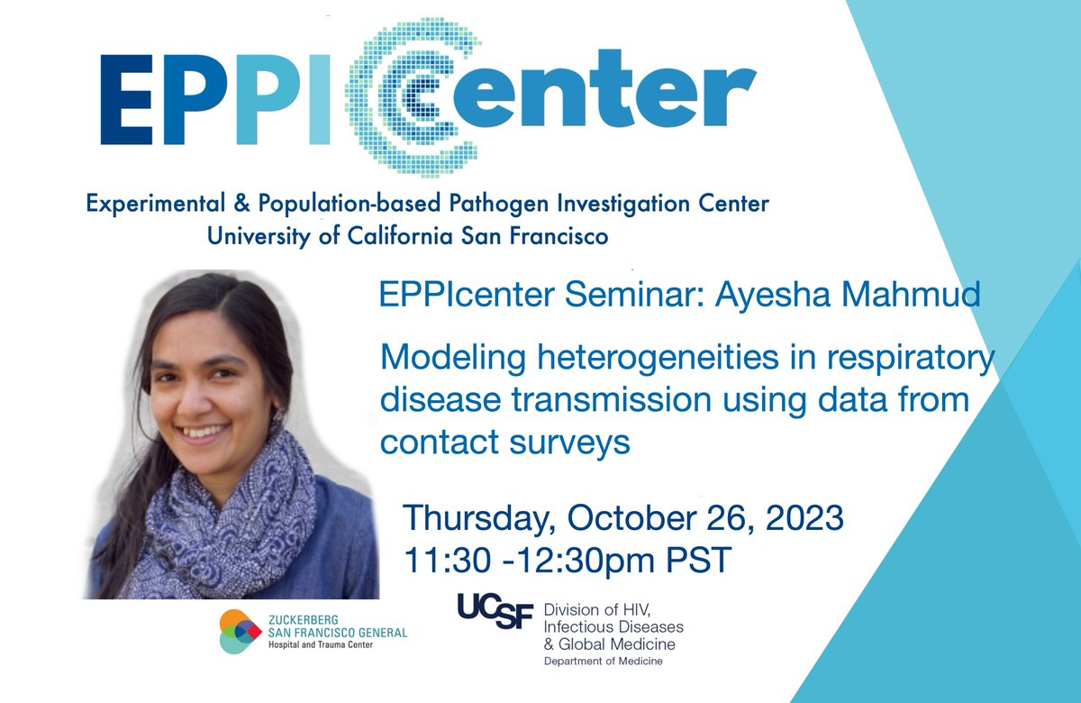@EPPIcenter at UCSF (@eppicenter_ucsf) on Twitter photo Thursday, Oct 26, 11:30am to 12:30pm.
Pleased to host Ayesha Mahmud <a href="/ayesha_s_m/">Ayesha Mahmud</a>
Modeling heterogeneities in respiratory disease transmission using data from contact surveys calendar.ucsf.edu/event/eppicent… Thursday, Oct 26, 11:30am to 12:30pm.
Pleased to host Ayesha Mahmud <a href="/ayesha_s_m/">Ayesha Mahmud</a>
Modeling heterogeneities in respiratory disease transmission using data from contact surveys calendar.ucsf.edu/event/eppicent…