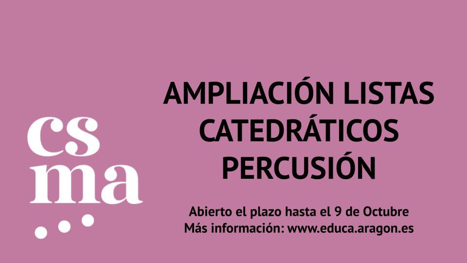 🥁⚠️ ATENCIÓN, PERCUSIONISTAS: ampliación de listas de catedráticos. Plazo de inscripción hasta el 9.10. 

➡️Más información en educa.aragon.es