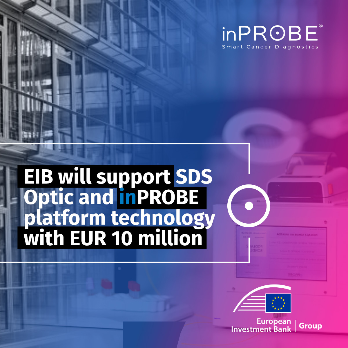 ⭐️🇪🇺 EIB will support @SDS_Optic and #inPROBE platform technology with EUR 10 million! READ MORE: 🔗 sdsoptic.pl/en/eib-to-supp… CHECK OUT #EIB PRESS RELEASE 🔗 eib.org/en/press/all/2…
