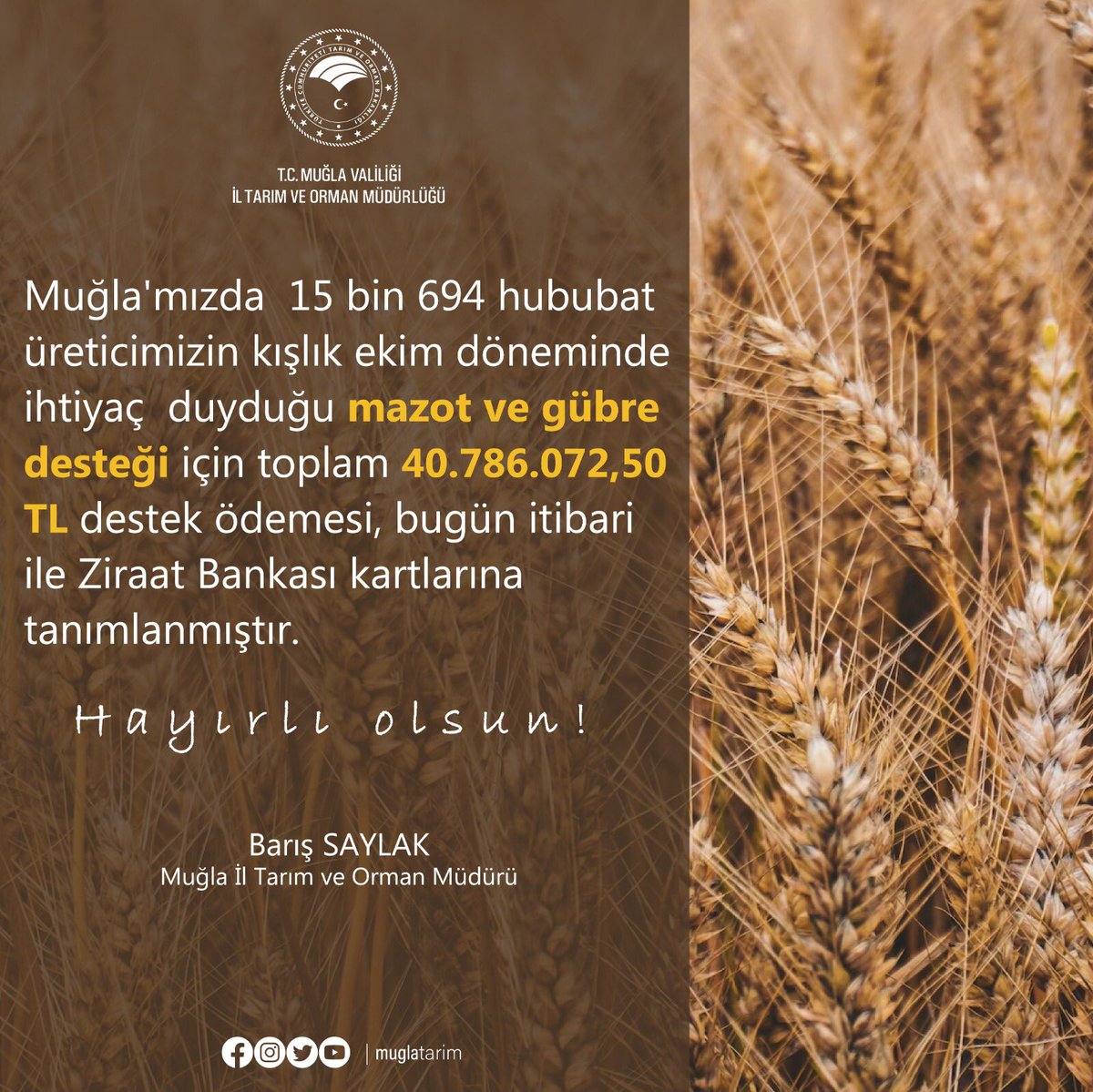muglatarim's tweet photo. Muğla'mızda 15 bin 694 hububat üreticimizin kışlık ekim döneminde ihtiyaç duyduğu mazot ve gübre için toplam 40.786.072,50 TL destek ödemesi, bugün itibariyle Ziraat Bankası kartlarına tanımlandı. 

Hayırlı, bereketli olsun. 
#TürkiyeYüzyılı üretimin yüzyılı... https://t.co/ghj1DyEfjj