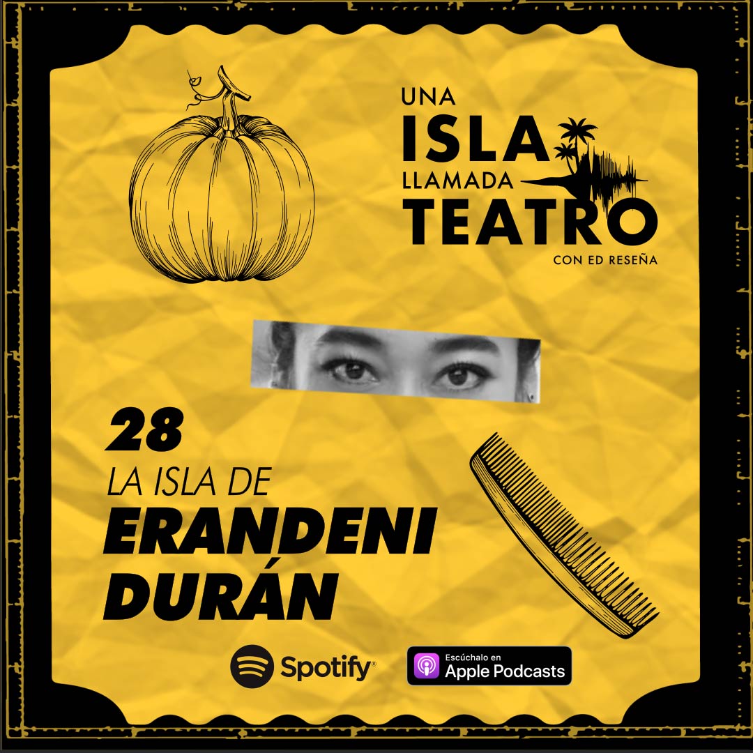 edresenateatro's tweet photo. NUEVO EPISODIO 🏝️🤩 
Erandeni Durán llega a la isla para hablar de Silencio, Mendoza, de la última temporada de Casa Calabaza y de la representación de la violencia en escena.  

Spotify: https://t.co/n804fKvKmy 
Podcast: https://t.co/v2OfDC1hFK https://t.co/mO7r6lOhGN
