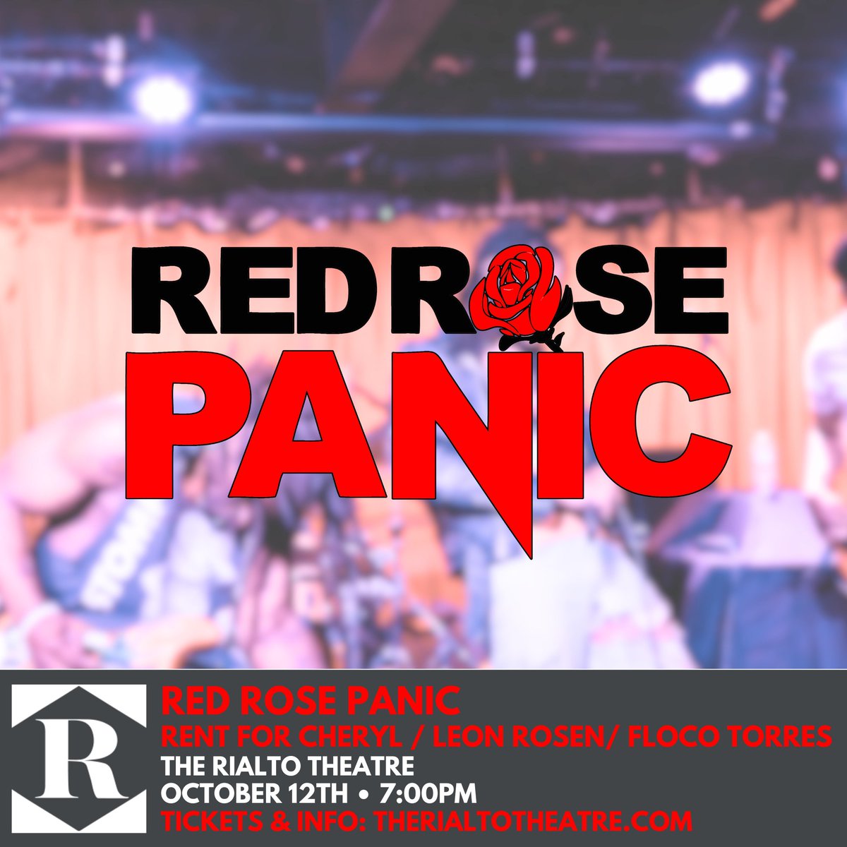 <a href="/redrosepanic/">Red Rose Panic</a> / Rent For Cheryl / FT / Leon Rosen

Next Thursday at The Rialto Theater! Floctober day is three days after this so come say happy bday to me 😆

Tickets:therialtotheatre.com/calendar/2023/…