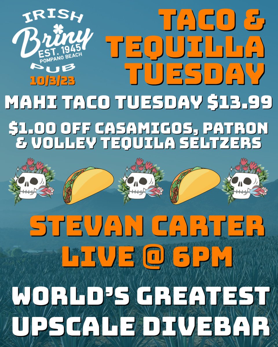 brinypubpompano's tweet photo. 10/3/23 Stevan Carter is live @ 6PM. Mahi Taco &amp; Tequila Tuesday Special! $1 Off Casamigos, Patron &amp; Volley Seltzers. Briny Hour M-F 4-7PM. Live Music 7 Days a week! #pompanobeach #localmusic #livemusic #irishpub #divebar #craftbeer #stevan carter #mahi #mahitacos #tacotuesday https://t.co/2uBOvWcOhS