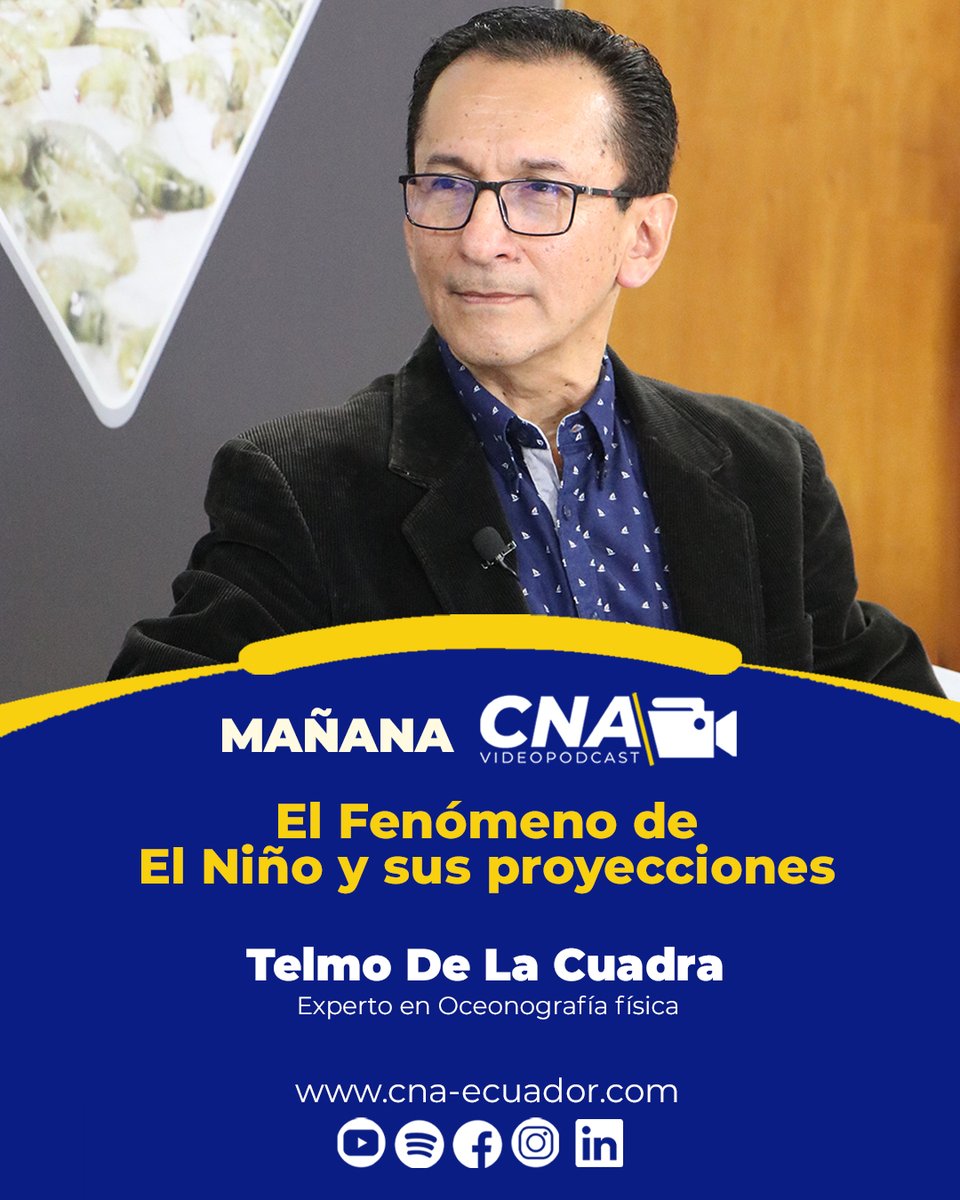cnaecuador's tweet photo. ▶️ ¡MAÑANA MIÉRCOLES 4 DE OCTUBRE, #CNAVideoPodcast!
El Fenómeno de El Niño y sus proyecciones. Infórmate con Telmo De La Cuadra, experto en oceonografía física.
¡SUSCRÍBETE A NUESTRO CANAL! https://t.co/6qN6BHuIzJ https://t.co/x23iCJFzfJ