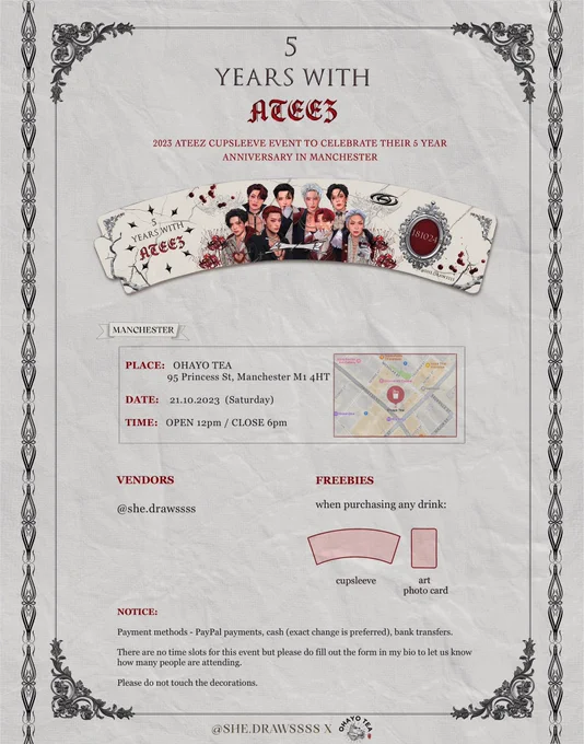 [] ATEEZ 5th Year Anniversary Cupsleeve Event in Manchester!  :  : saturday 21st october 2023 : anytime between 12pm-6pmPlease fill out the form in my bio before attending and please share this event so it can reach more atinys! #ATEEZ #ATEEZcupsleeve 