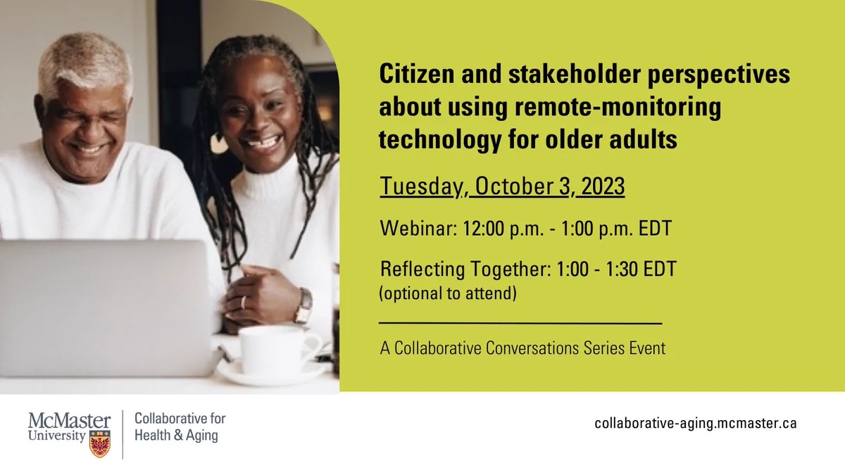 Join today's @MacCollabAging webinar with @Wilson_MichaelG + @rb33canada on how remote-monitoring technologies can be used to support older adults to stay in their homes longer and/or in their existing level of care ow.ly/BENh50PNgCu #RemoteTechnology #AgingResearch