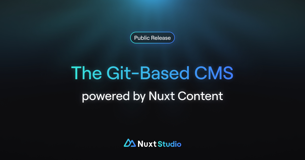 Nuxt Studio is out of beta and open to everyone ✨ nuxt.studio