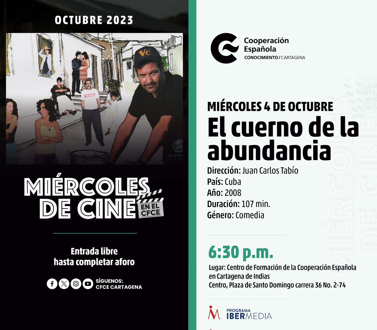 🎬 Este #MiércolesDeCine en el <a href="/CFCECartagena/">CFCE Cartagena</a> será proyectada la película cubana "El cuerno de la abundancia", una comedia dirigida por Juan Carlos Tabio 🇨🇺

📅 Miércoles 4 de octubre
🕑 6:30 p.m.
📌 Entrada libre

#CooperaciónEspañola #Cine