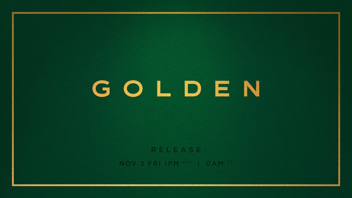 satangprojects's tweet photo. [UPDATE] Jungkook will be released a solo album “GOLDEN" at Friday, 3 November 2023

▶️ Pre-Order Dates: 11 AM, Wednesday, 4 October 2023 (KST)
#정국 #JungKook #Jungkook_Golden #GOLDEN https://t.co/6OmPoqfZQD