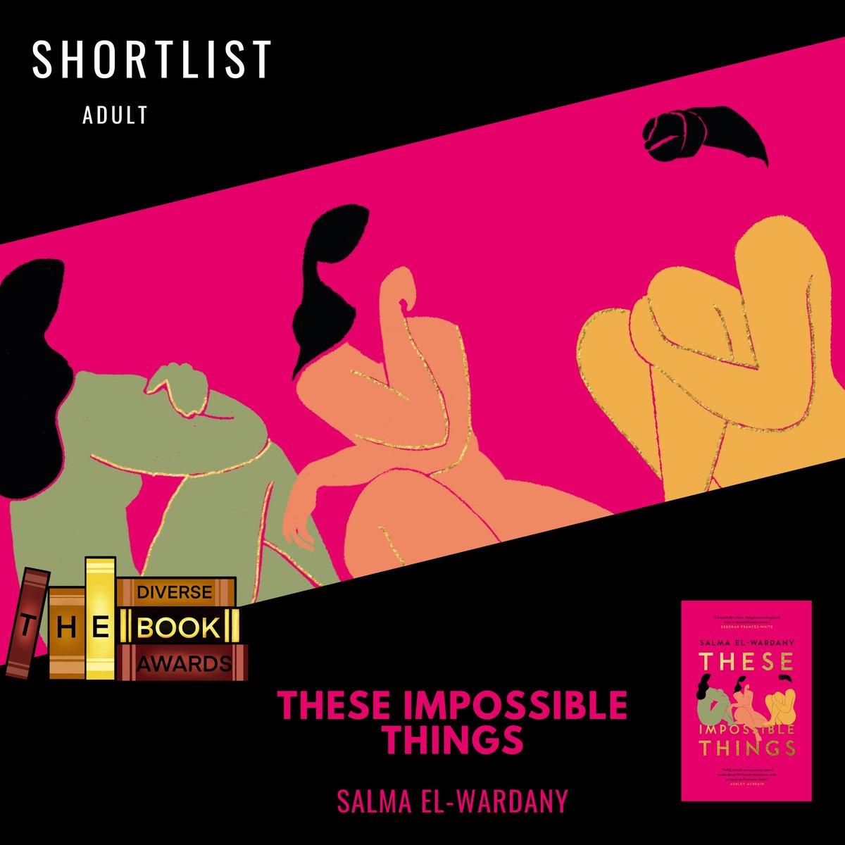 Our adult shortlist! Winner to be announced on October 25th These Impossible Things by @writtenbysalma Published by @TrapezeBooks Jenna, Kees & Malak have been friends for years. But when one night changes everything, they're left adrift from one another