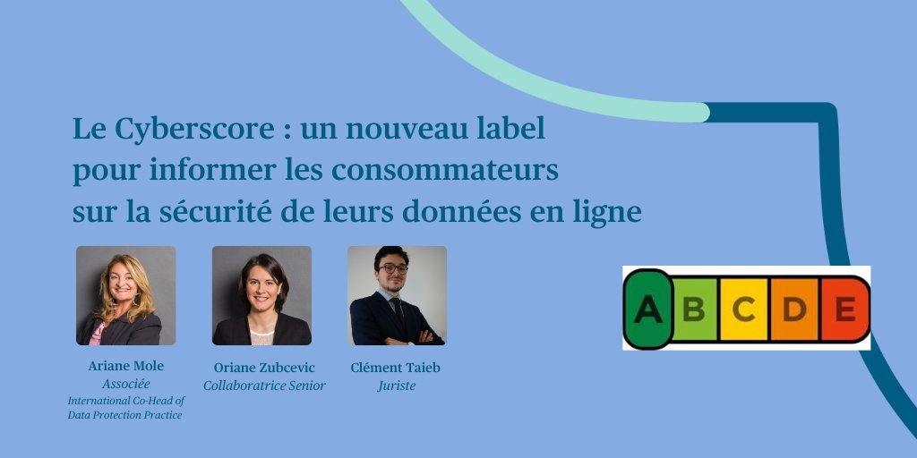 CYBERSCORE | Introduction d’un nouveau label d’information sur la sécurité des données en ligne des consommateurs
<a href="/ARIANEMOLE/">Ariane Mole</a> , Oriane Zubcevic et Clément Taïeb vous apportent leurs éclairages 👇
#cyberscore #cybersécurité <a href="/twobirdsprivacy/">Bird & Bird Privacy</a>  2bird.ly/3RJRGGm
