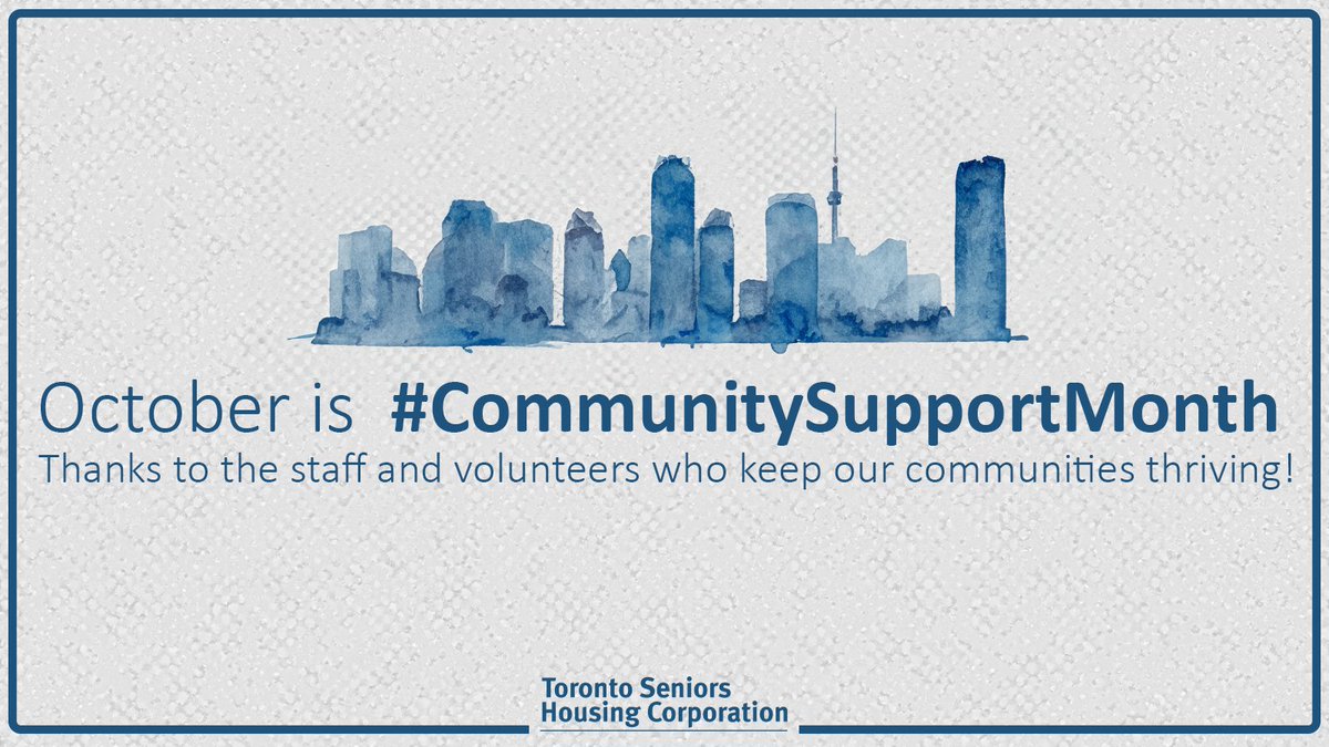 October is #CommunitySupportMonth! 

At #TSHC, we want to celebrate the impact of community support programs in Toronto and across Ontario. Let's acknowledge their significance in building a stronger, more connected Toronto! 💙🏡 #TorontoSeniors #CommunityMatters