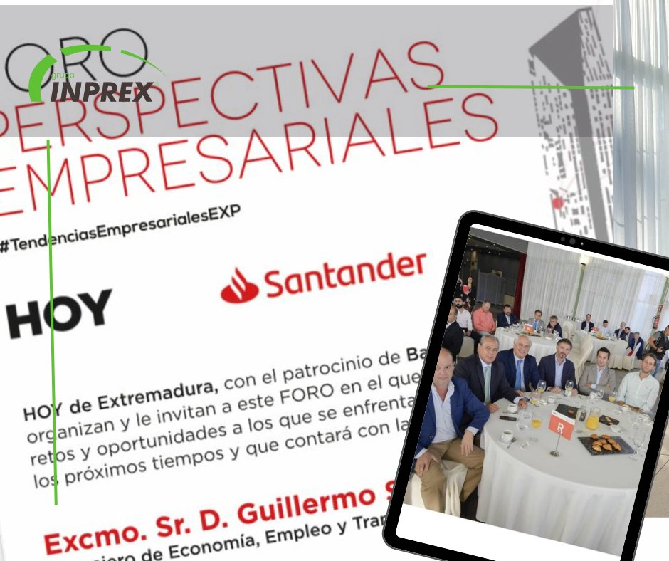 En el #Foro #PerspectivasEmpresariales promovido por @hoyextremadura con presencia del Consejero de Economía de #JuntadeExtremadura, estuvo nuestro Consejero Institucional, Álvaro Suárez-Guanes, representando a #INPREX 
#TendenciasEmpresarialesEXP @JuntaEx_Empresa @santander_es