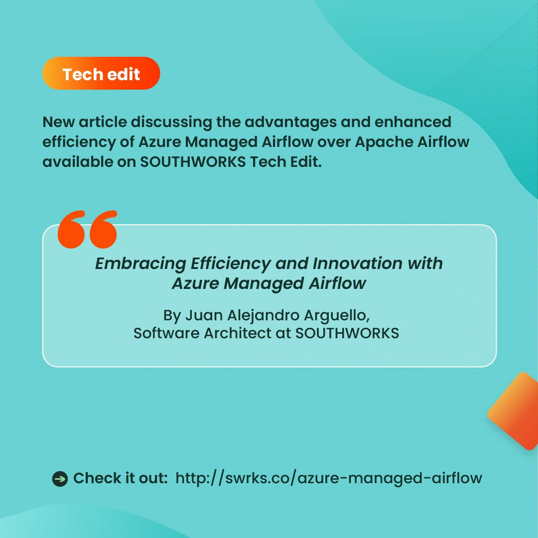 southworks's tweet image. 9/9 – 🗞New! #TechEdit article, SOUTHWORKS’ Juan Alejandro Arguello explores the advantages of #AzureManagedAirflow over #ApacheAirflow 💡 check it out at  swrks.co/azure-managed-…