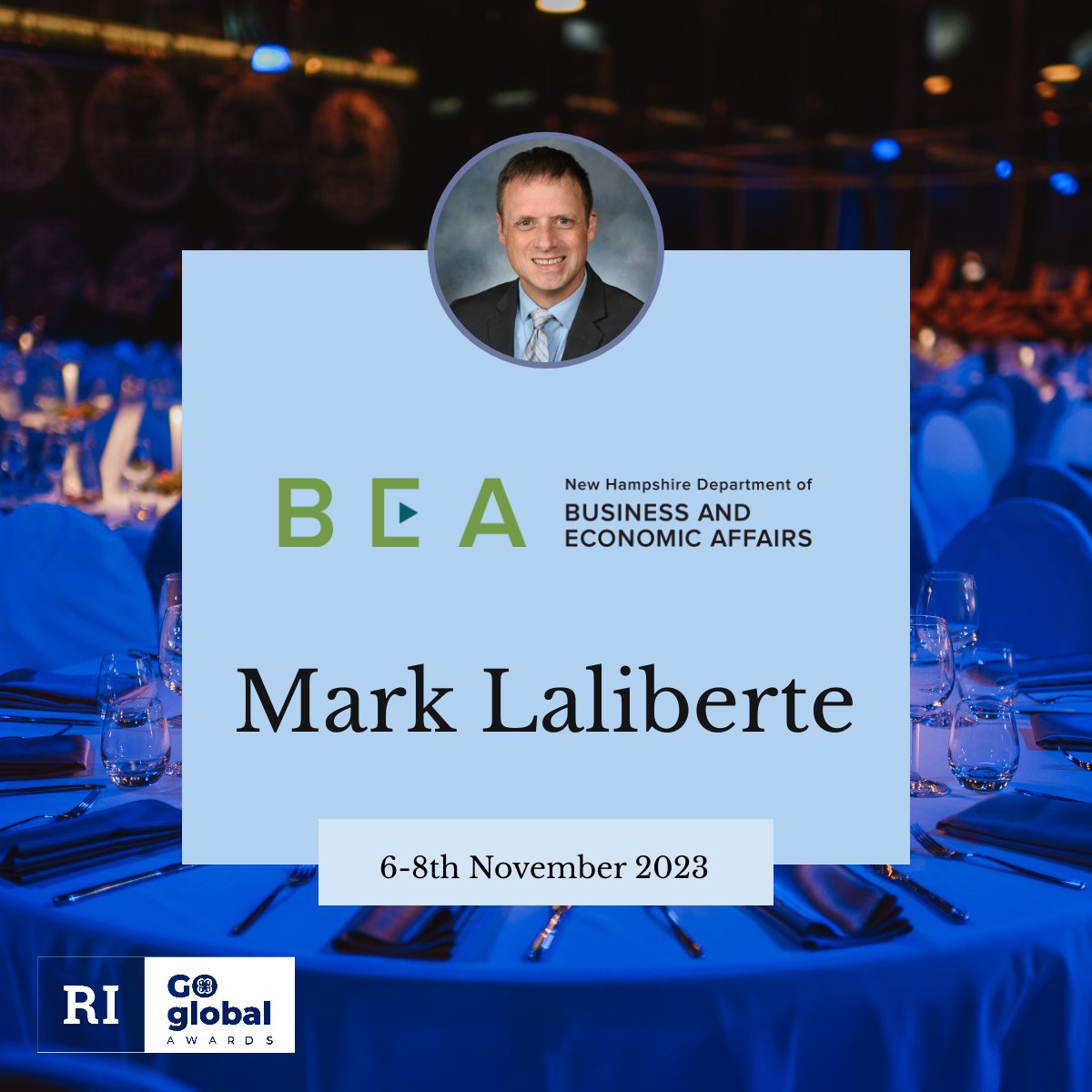 Welcome to Mark Laliberte from New Hampshire Department of Business & Economic Affairs.

Join us at the 2023 Go Global Awards!

#GoGlobalAwards #RhodeIslandCommerce #ITC #ICTTM
@MarkLaliberte @NHEconomy
