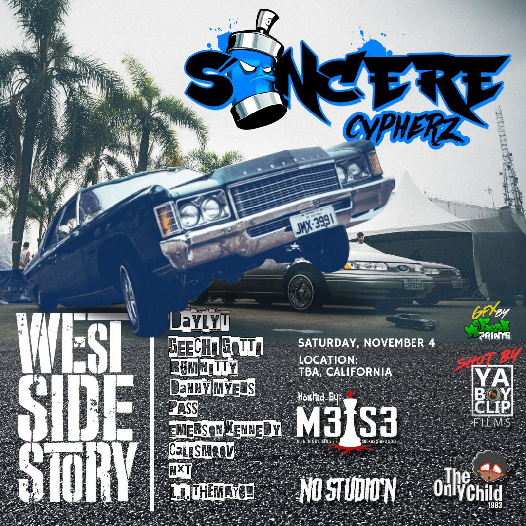 sincere_cypherz's tweet photo. SINCERE CYPHERZ PRESENTS “WEST SIDE STORY” GOING DOWN NOV 4TH‼️THIS LINE UP IS CRAZY🔥🔥🔥🤯🤯 THE WEST COAST BOUT TO TRUN UP‼️💪🏾 CYPHER BEING FILMED BY @Ybc4k #4KCLIPFILMS CYPHER HOST @M3S3APPAREL @daylyt30 @RumNitty @metaphormessiah @CaliSmoov4Life @Pass510 @ItsDifferentNXT https://t.co/XzIM5dO71f