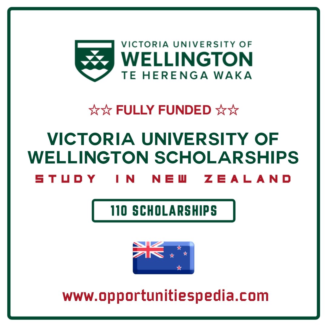 Opedia3's tweet photo. Fully Funded - Victoria University of Wellington Scholarships in New Zealand

Details: https://t.co/E3yaNKPIKD

✔ Host: Victoria University of Wellington
✔ Approximately 110 fully-funded scholarships.
✔ Scholarship Value: $29,500 stipend annually plus tuition fees. https://t.co/CcoK4vYPjT