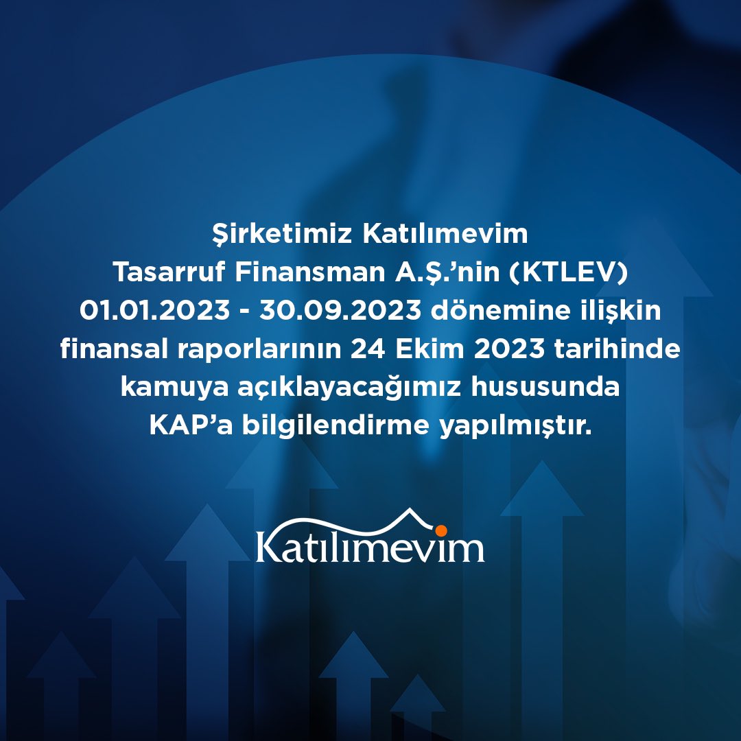 katilimevimtr's tweet photo. Şirketimiz Katılımevim Tasarruf Finansman A.Ş.’nin (KTLEV) 01.01.2023 - 30.09.2023 dönemine ilişkin finansal raporlarının 24 Ekim 2023 tarihinde kamuya açıklayacağımız hususunda KAP’a bilgilendirme yapılmıştır. https://t.co/rBMpzVQeC6