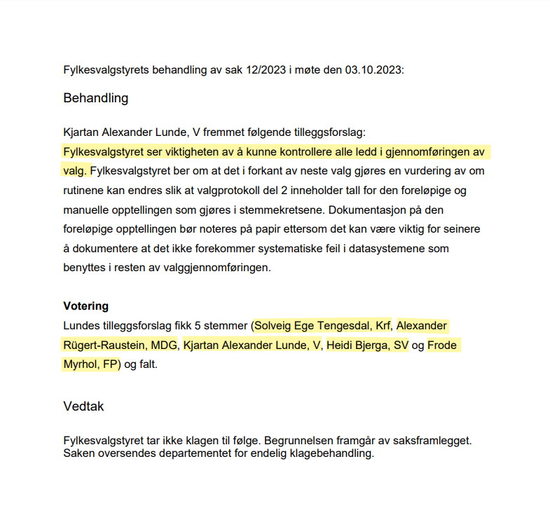 Fylkesvalgstyret i Rogaland behandlet valgklagene mine i dag. Kreds til <a href="/KjartanLunde/">Kjartan Alexander Lunde</a> (V) for å koke ut essensen og komme med solid tilleggsforslag for å bedre valgsikkerheten 😍

MDG, KRF, SV og FP støttet.
AP, H, FRP og SP er ikke for bedre valgsikkerheten.